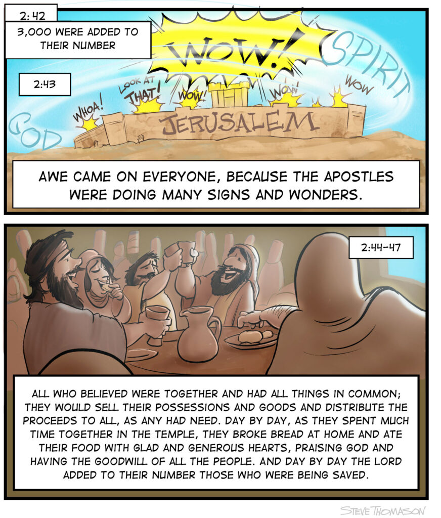 The city of Jerusalem was filled with awe and wonder at all he signs the apostles were doing. The church shared everything.