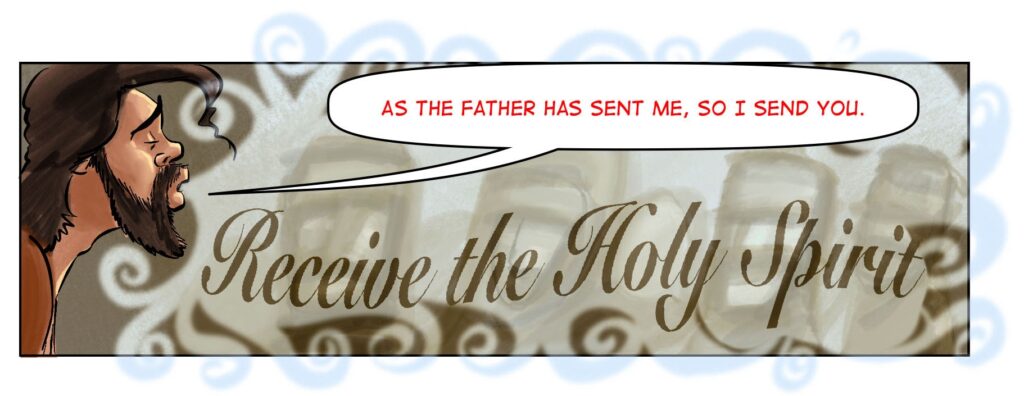 Jesus breathes out the Holy Spirit onto the disciples in John 20